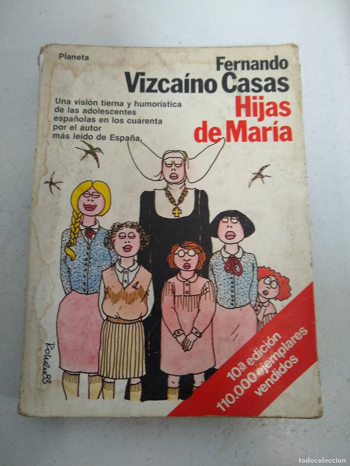 Second hand books: Hijas de Maria - Fernando Vizcaino Casas