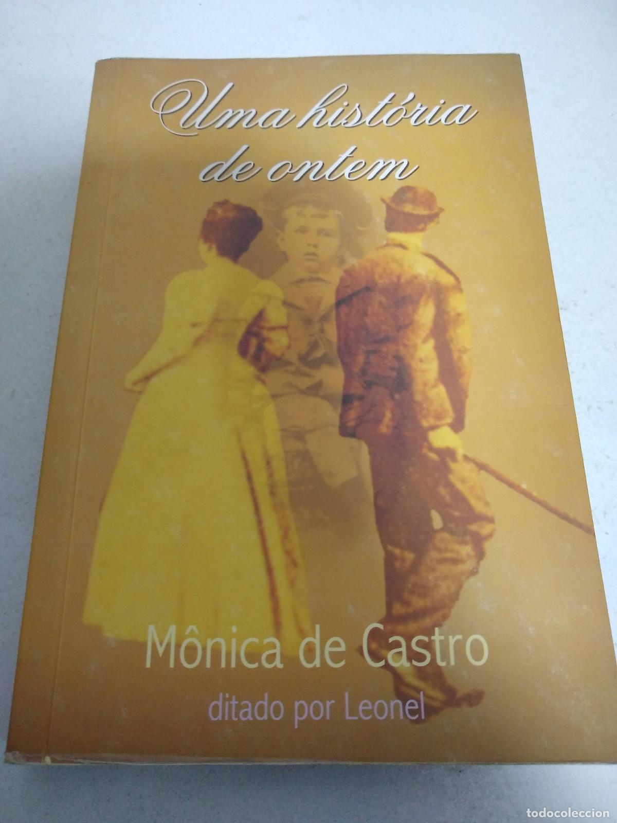 Second hand books: Historia de Ontem, Uma - M&Atilde; nica de Castro