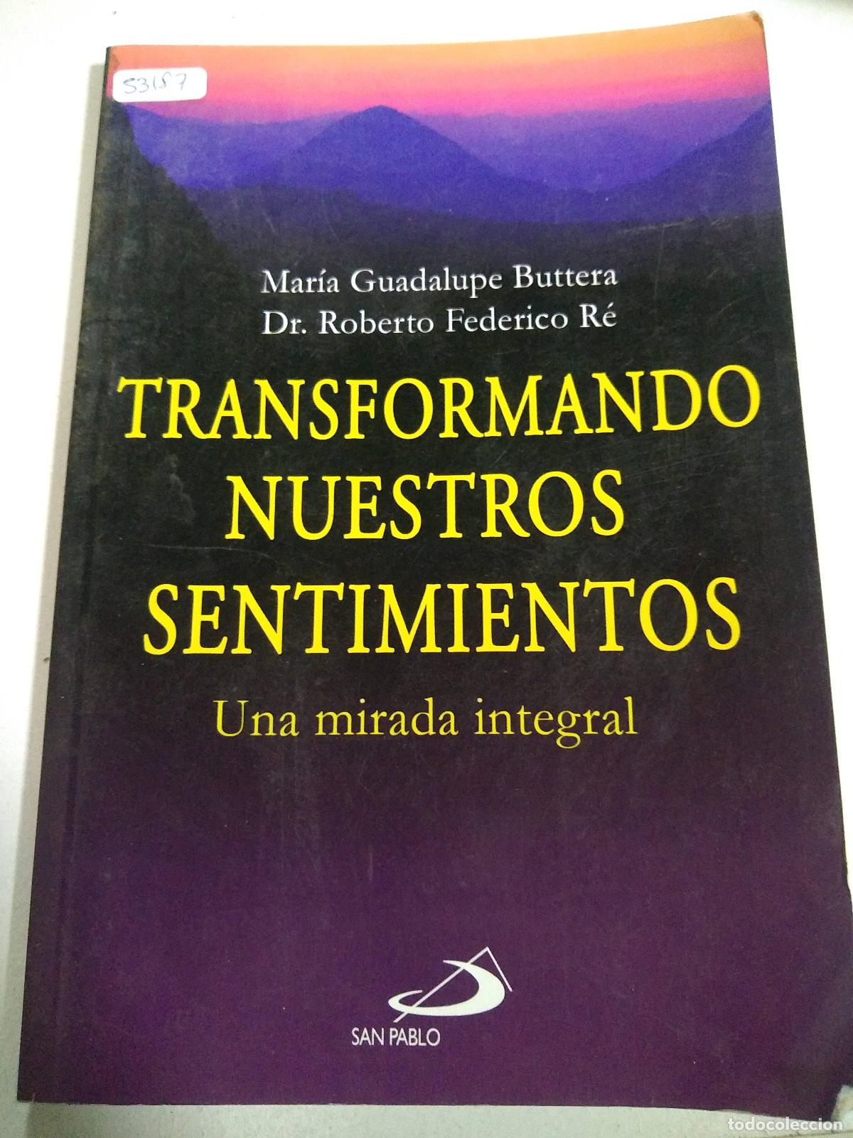 Second hand books: Transformando Nuestros Sentimientos - BUTTERA MARIA GUADALUPE