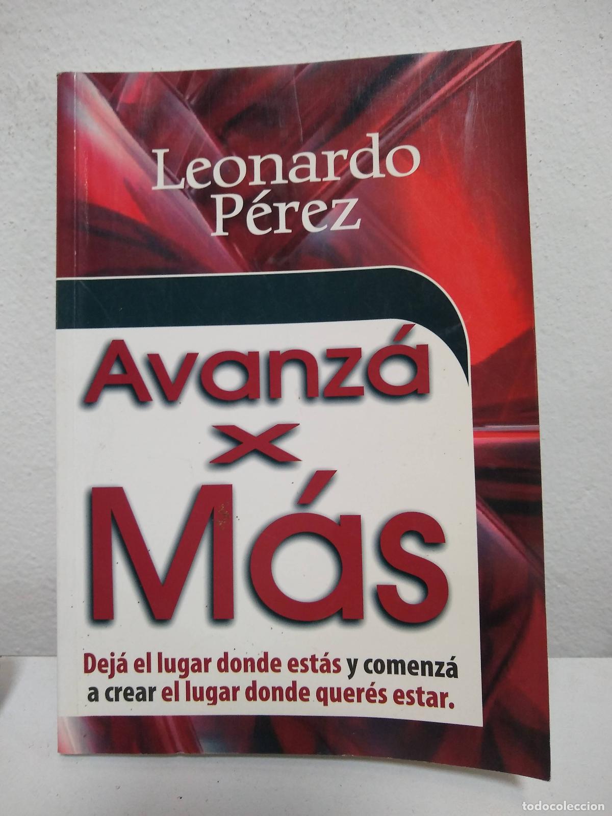 Second hand books: avanza x mas (firmado por el autor) - LEONARDO PEREZ