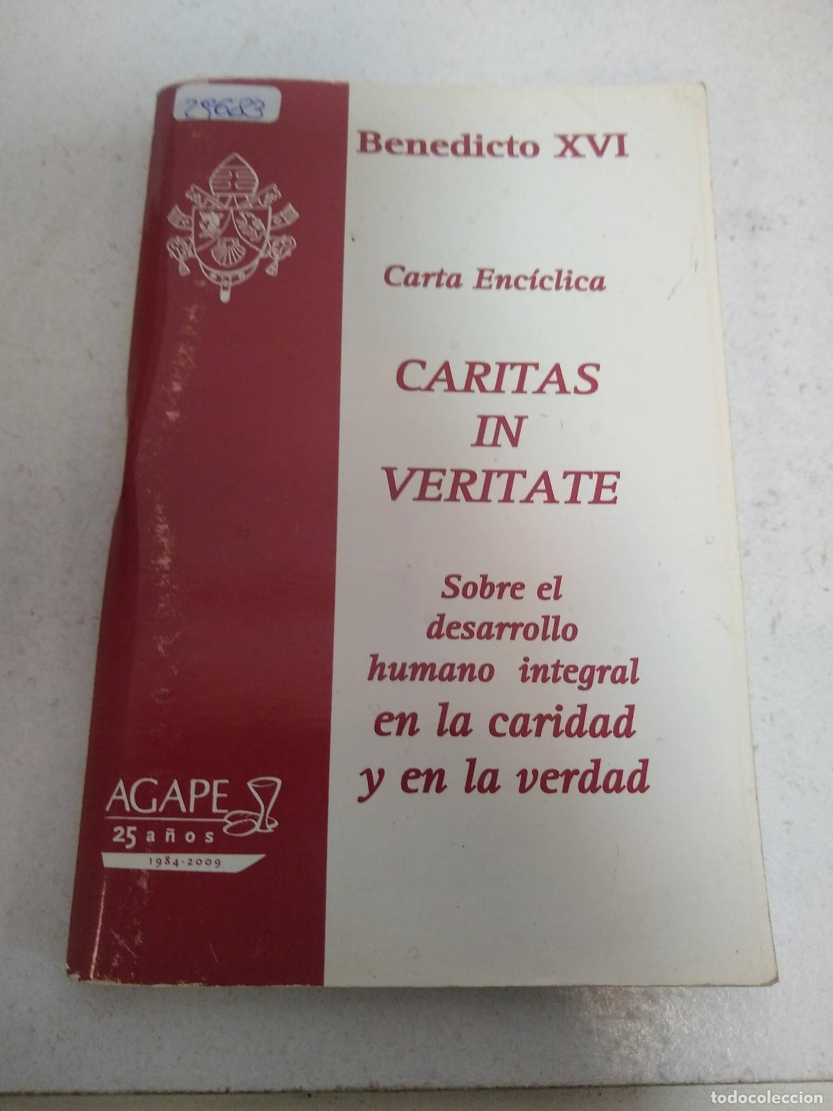 Libri di seconda mano: Caritas in veritate, sobre el desarrollo humano integral en la caridad y en la verdad - Benedicto XV