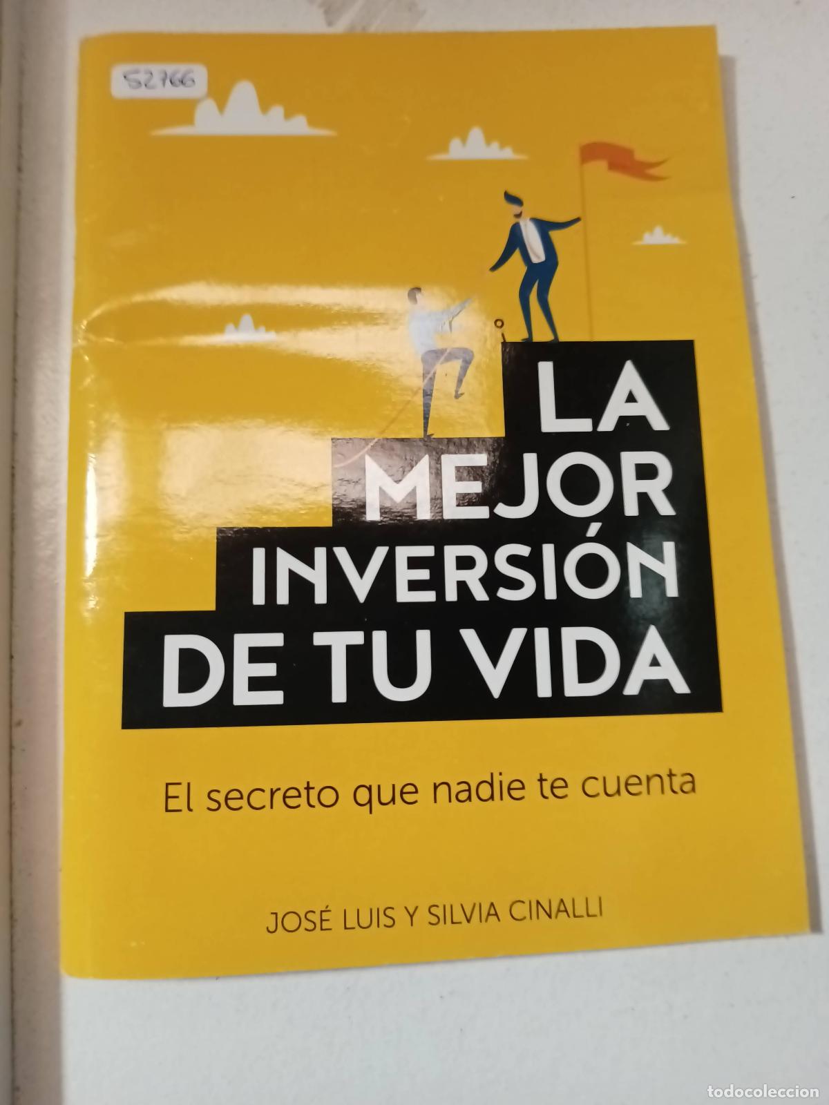 Second hand books: La mejor inversi&oacute;n de tu vida - Jos&eacute; Luis y Silvia Cinalli
