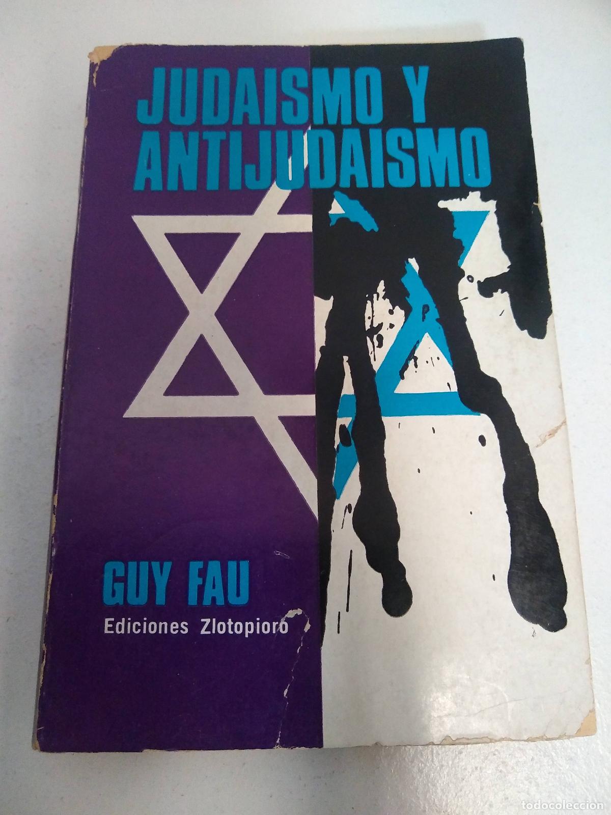 Second hand books: Judaismo y antijudaismo - Guy Fau