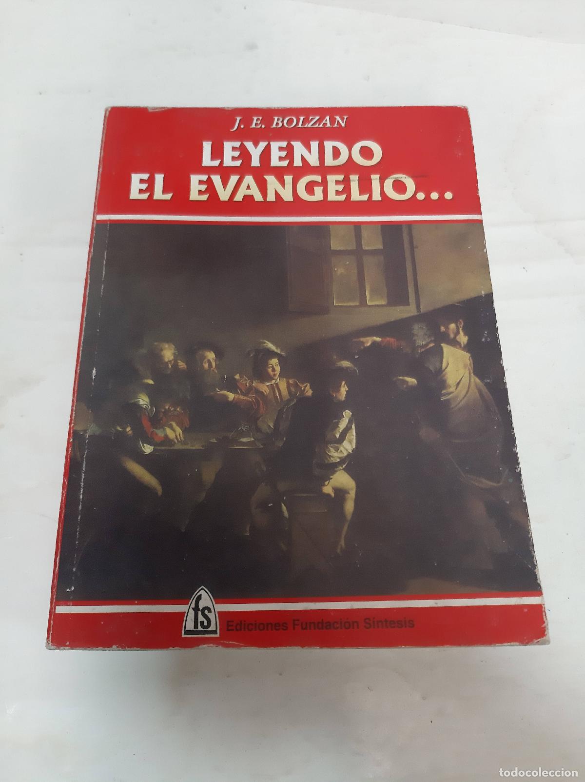 Second hand books: Leyendo el evangelio - J E Bolzan