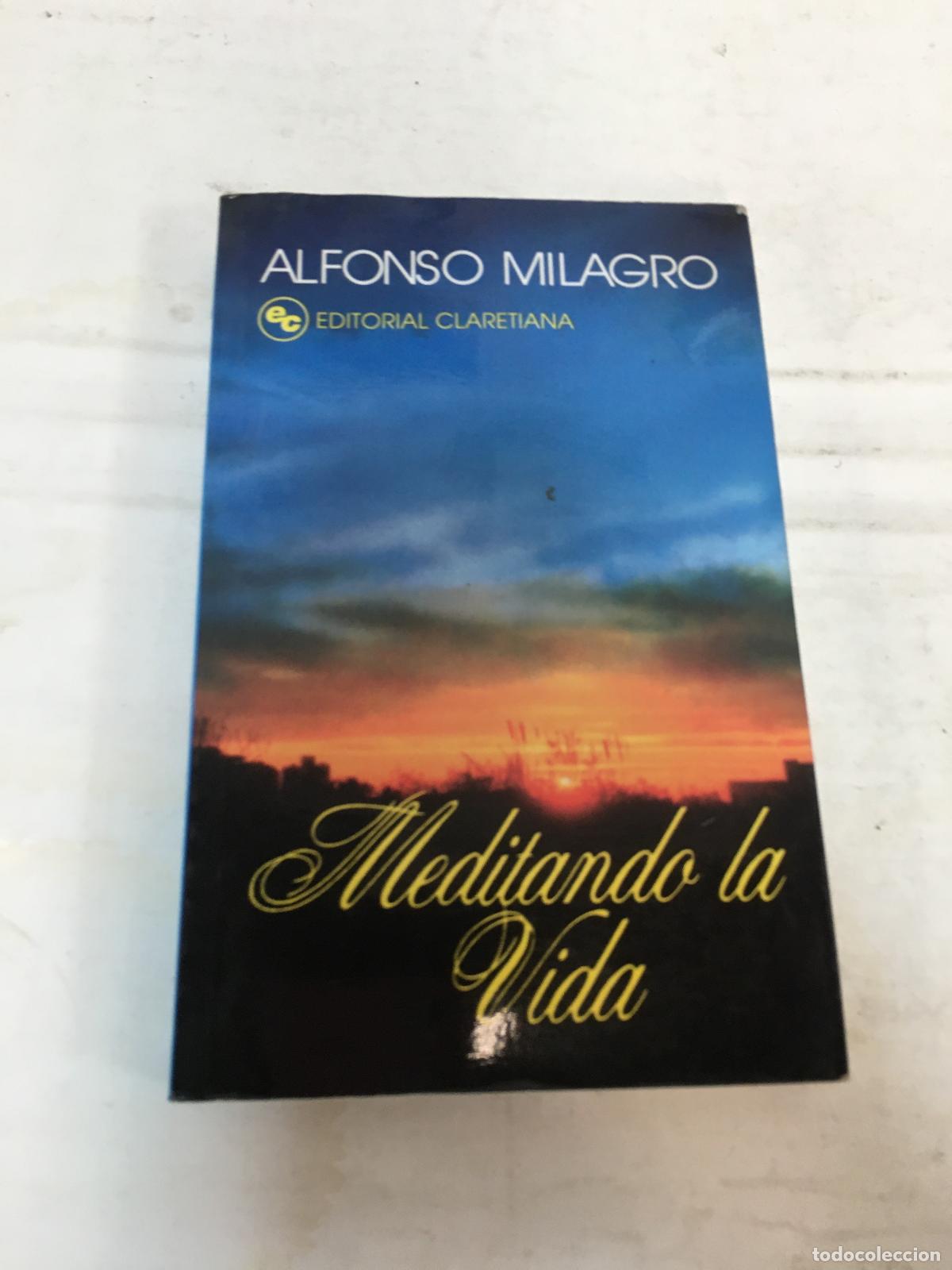 Libros de segunda mano: Meditando la vida - Alfonso Milagro - Foto 1