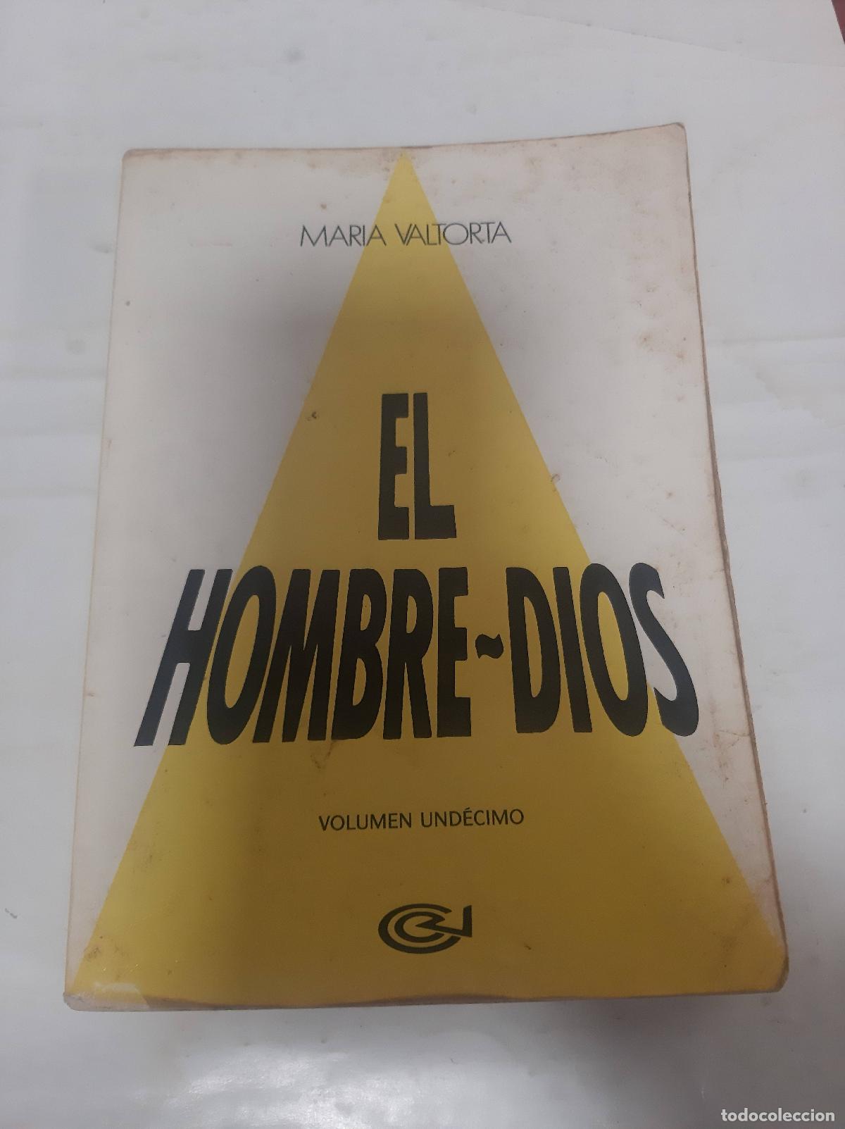 Second hand books: El hombre dios volumen undecimo - Maria Voltorta