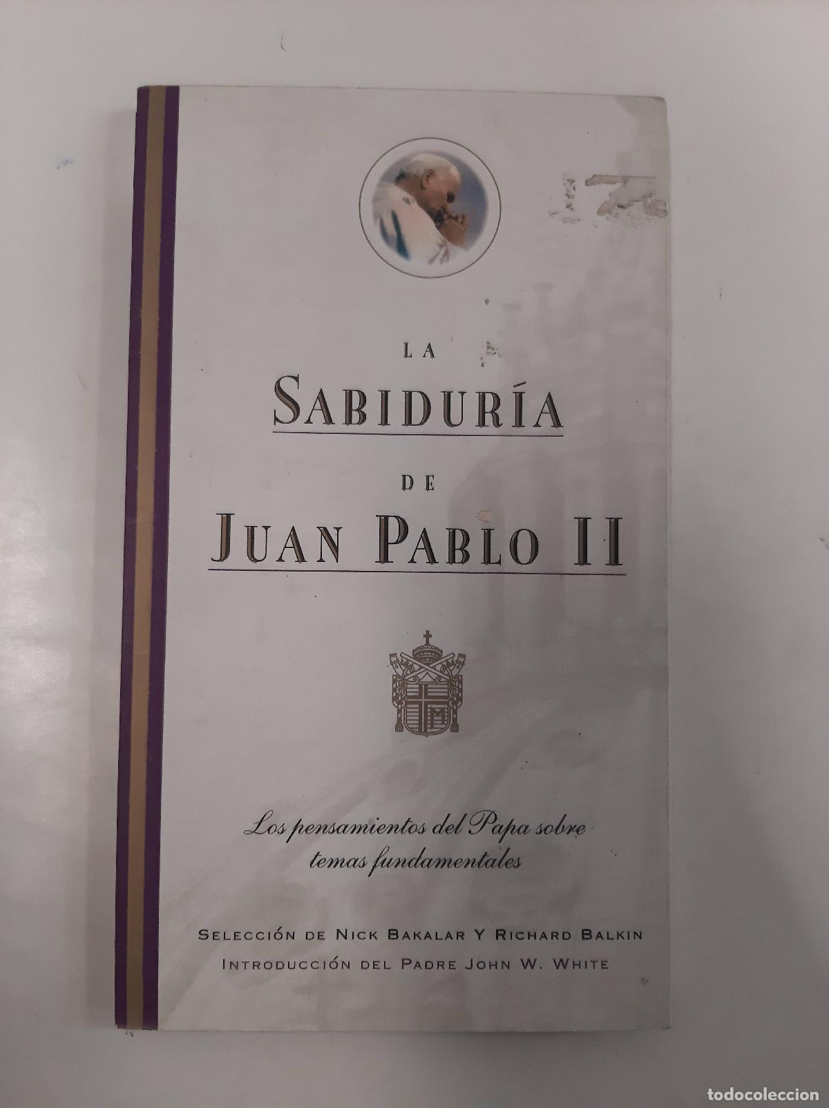 Second hand books: La Sabidur&iacute;a de Juan Pablo II - John W. White