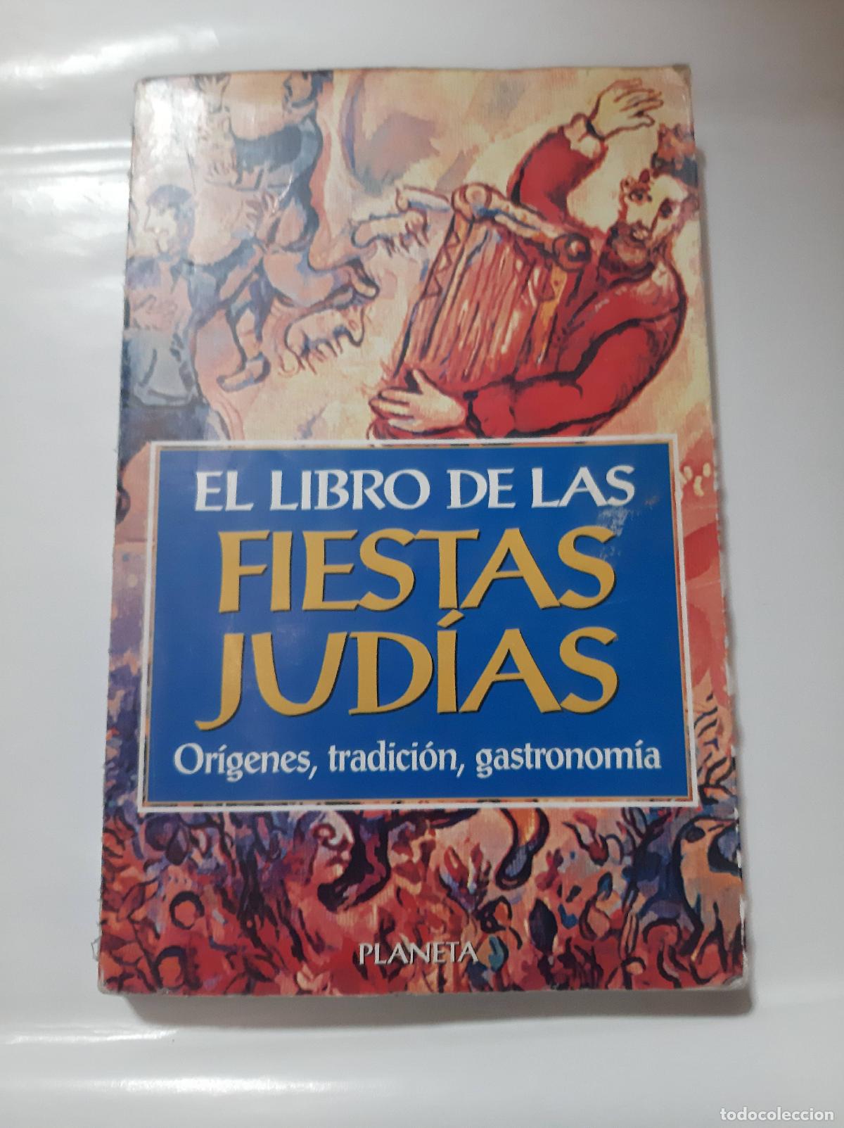 Gebrauchte B&uuml;cher: El libro de las fiestas jud&iacute;as - Varios autores