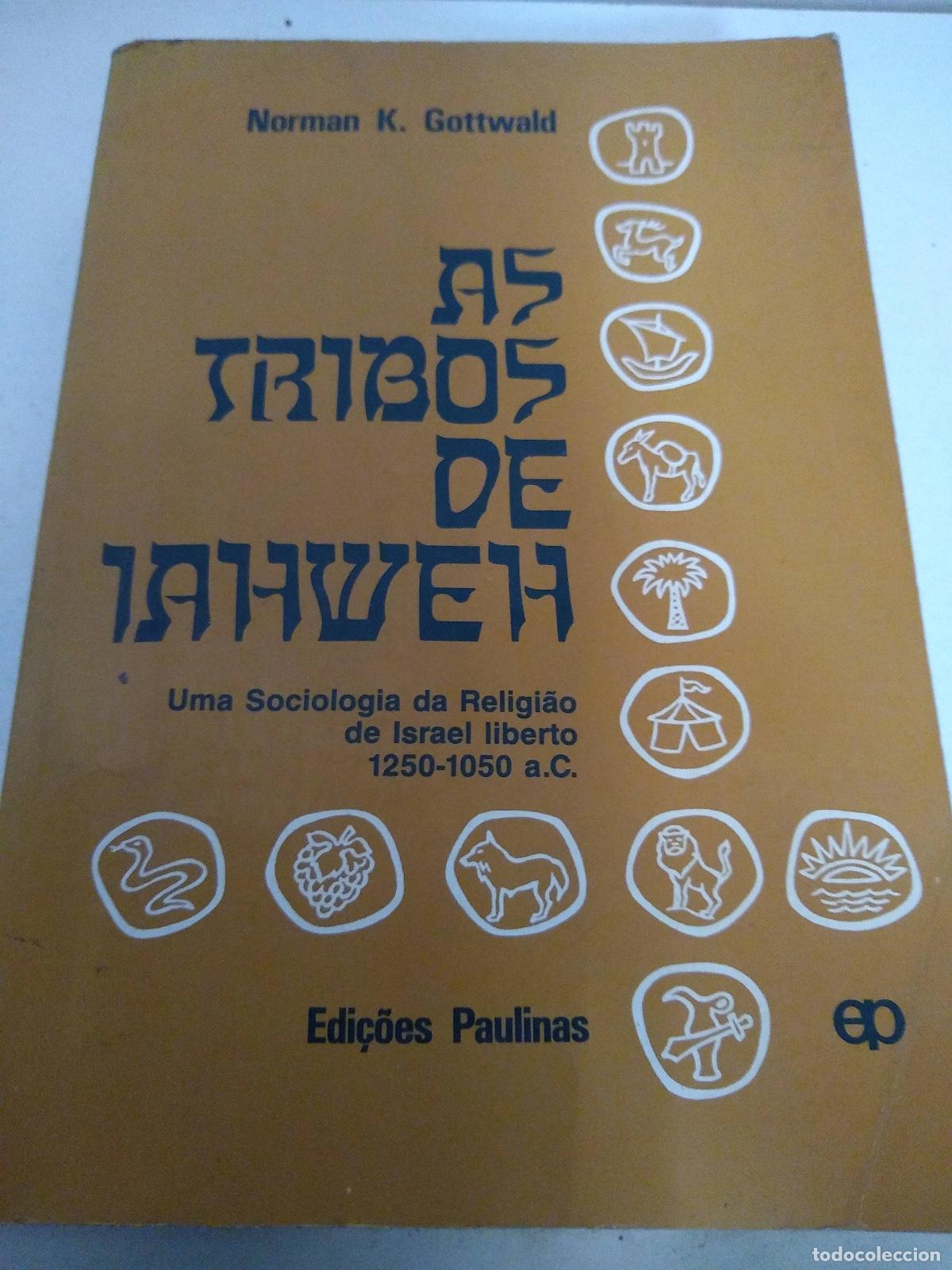 Gebrauchte B&uuml;cher: As tribos de lahweh - Norman Gottwald