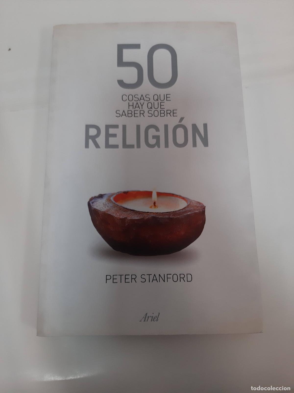 Libros de segunda mano: 50 Cosas Que Hay Que Saber Sobre Religion - Stanford, Peter