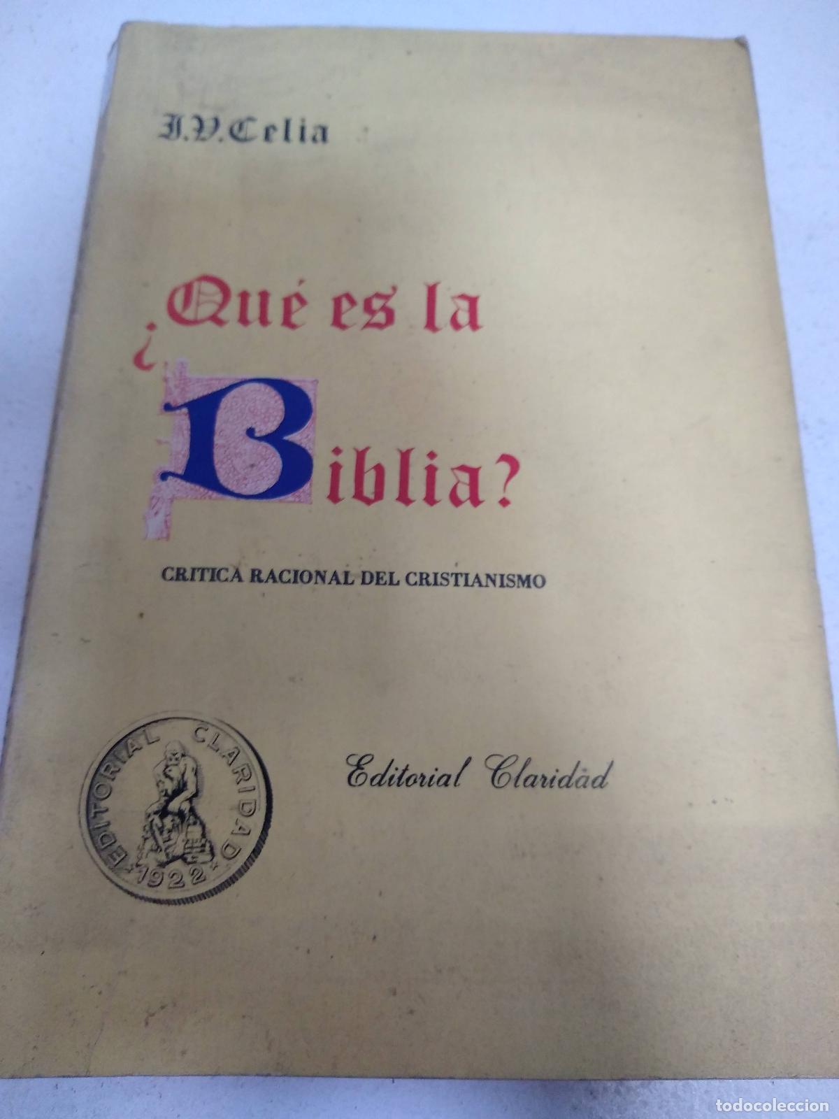 Libri di seconda mano: Que es la biblia? - I V Celia