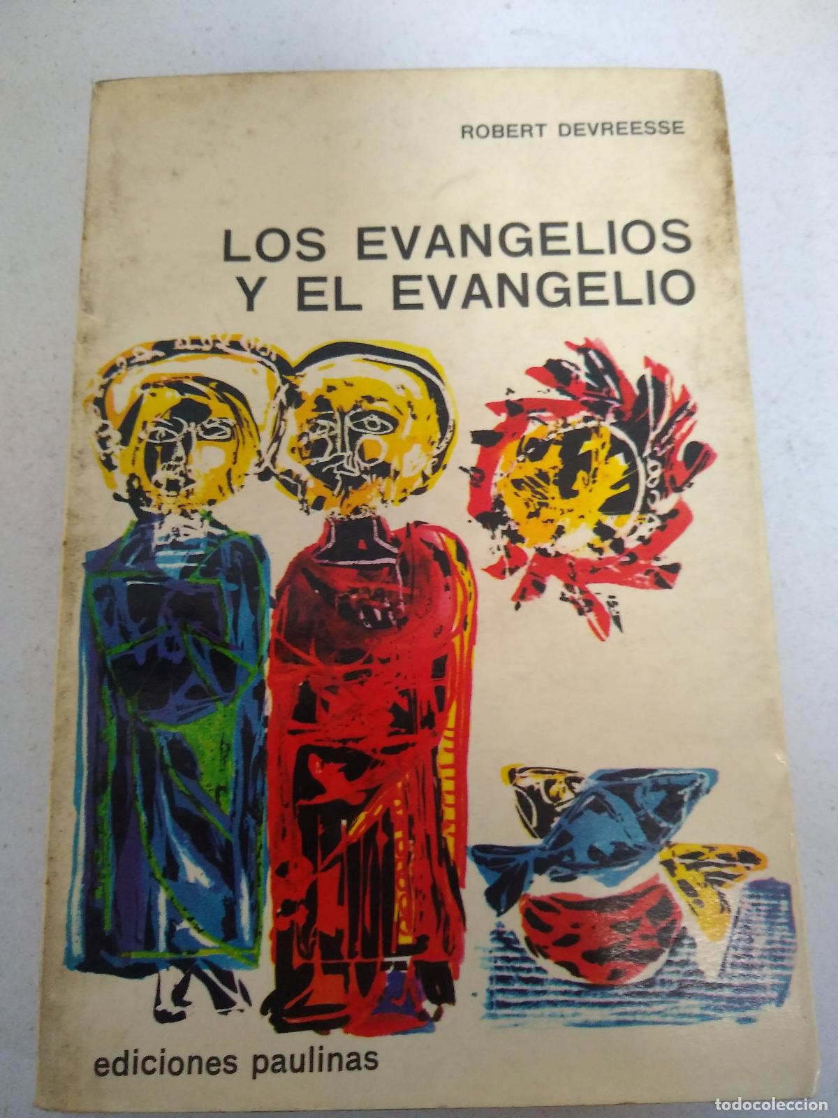 Libros de segunda mano: Los evangelios y el evangelio - Robert Devreesse