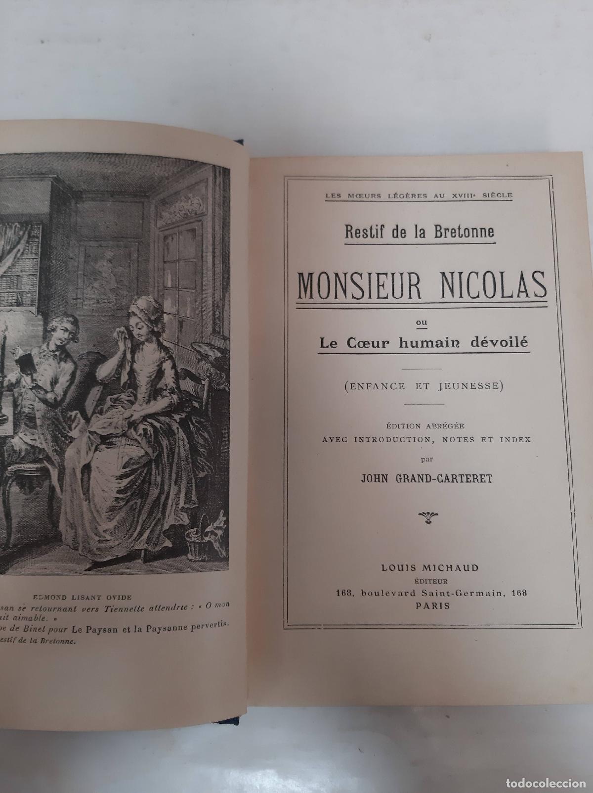 Libros de segunda mano: Monsieur Nicolas ou Le coeur humain d&eacute;voil&eacute; - John Grand-Carteret