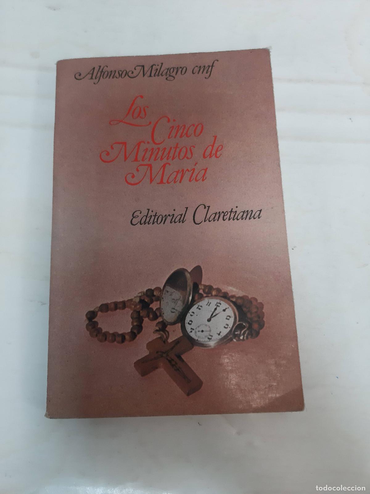 Libros de segunda mano: Los cinco minutos de Maria - Alfonso Milagro CMF