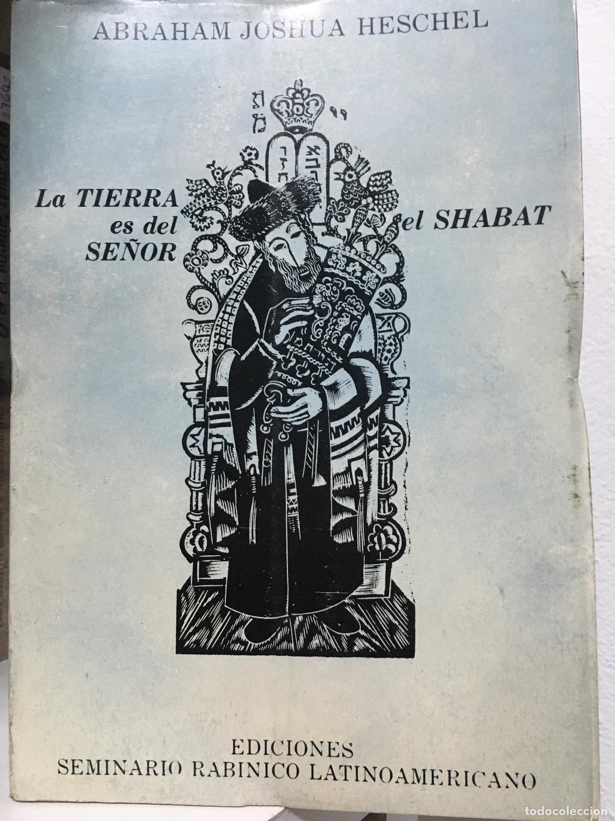Libri di seconda mano: La tierra es el Se&ntilde;or el Shabat - Abraham J. Heschel