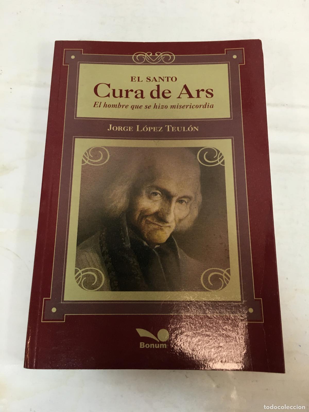 Gebrauchte B&uuml;cher: El Santo Cura De Ars - Jorge Lopez Teulon