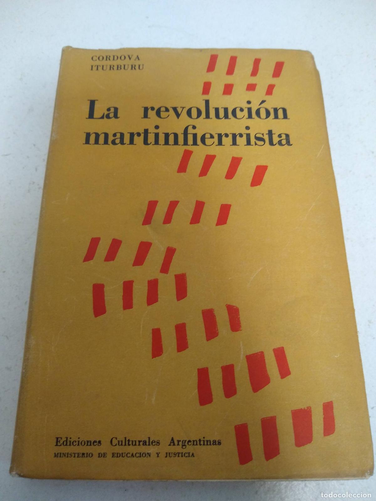 Libri di seconda mano: La revolucion martinfierrista - Cordova Iturburu