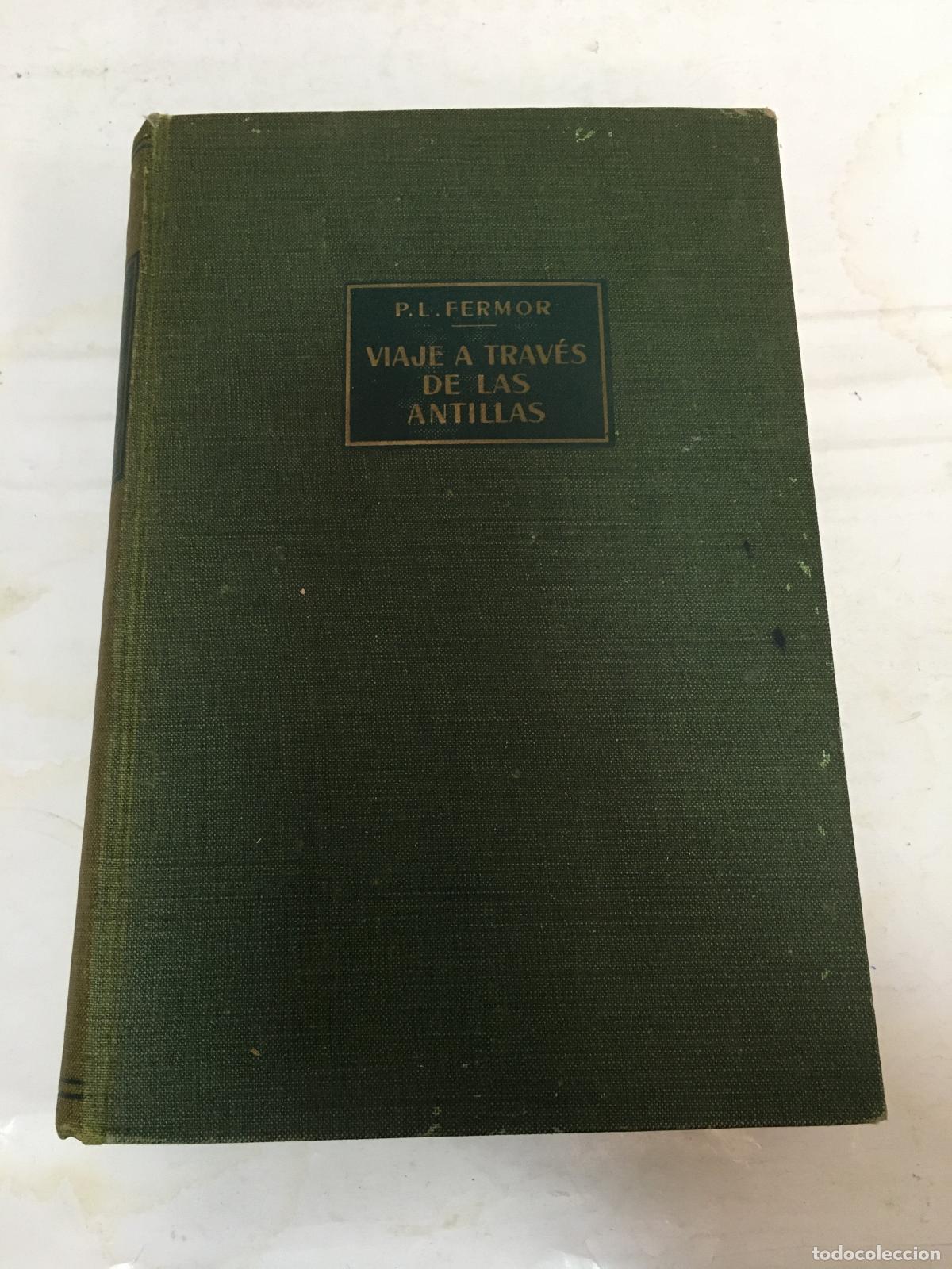 Libri di seconda mano: Viaje a trav&eacute;s de las antillas - P.L. Fermor