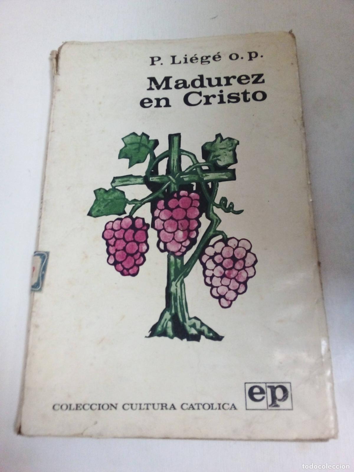Libros de segunda mano: Madurez En Cristo - P.liege O.p.