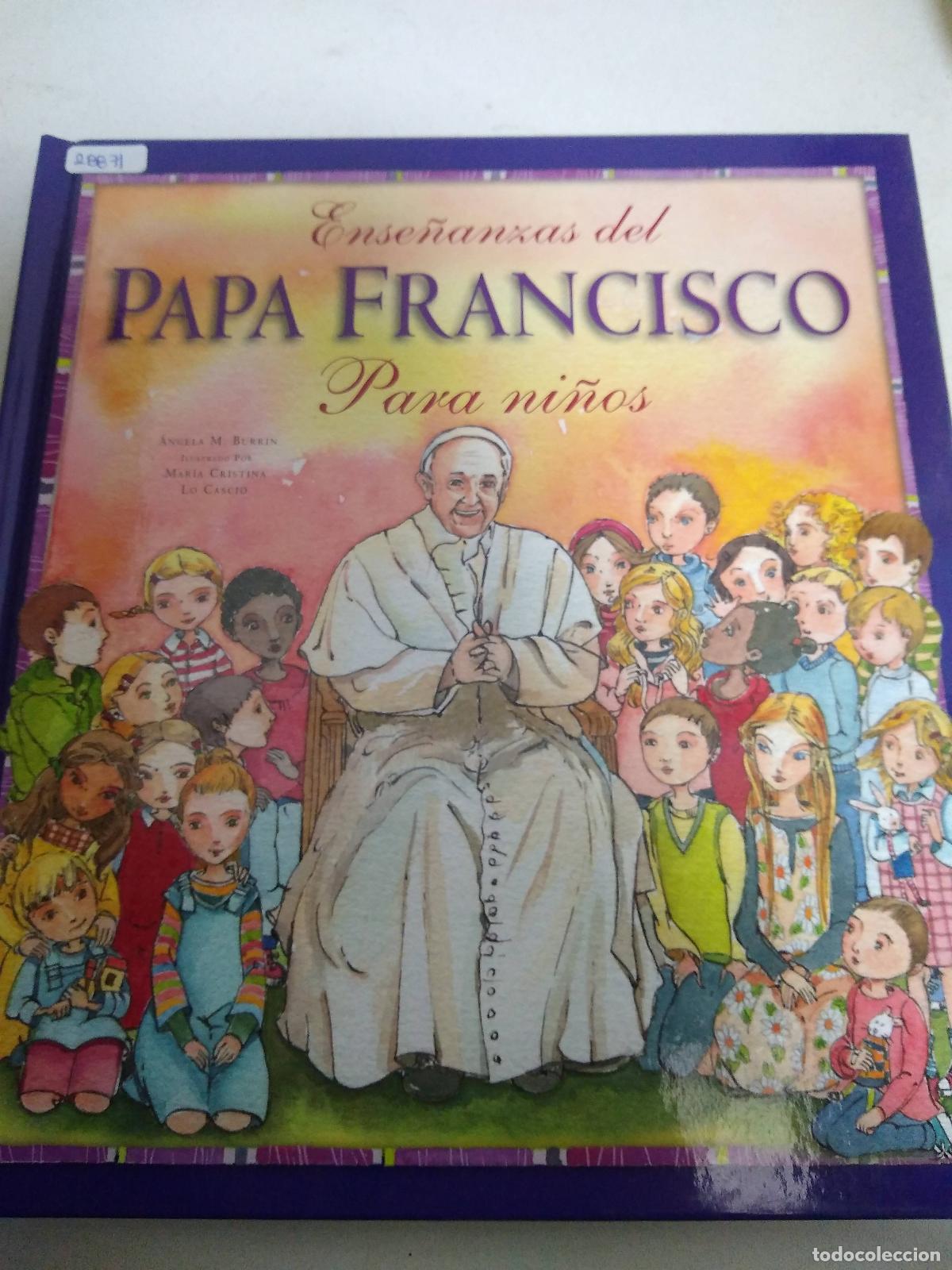 Libri di seconda mano: Ense&ntilde;anzas del Papa Francisco para ni&ntilde;os - Burrin y Lo cascio