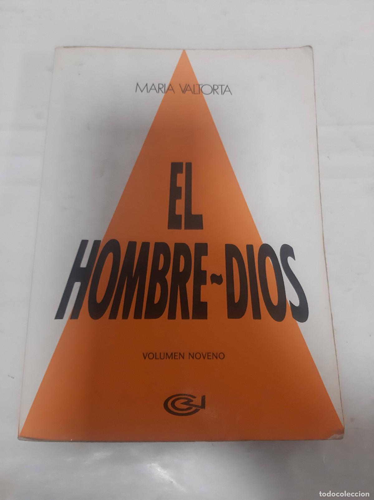Libri di seconda mano: El hombre dios volumen noveno - maria Voltorta