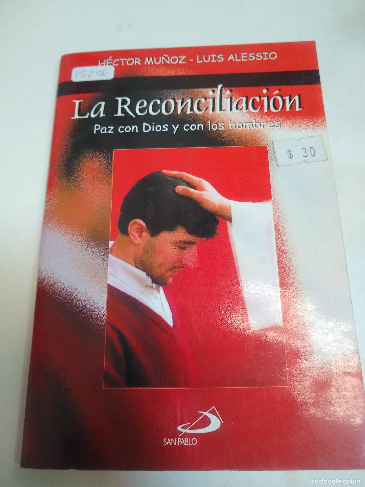Libros de segunda mano: La Reconciliaci&oacute;n - Mu&ntilde;oz/ Alessio