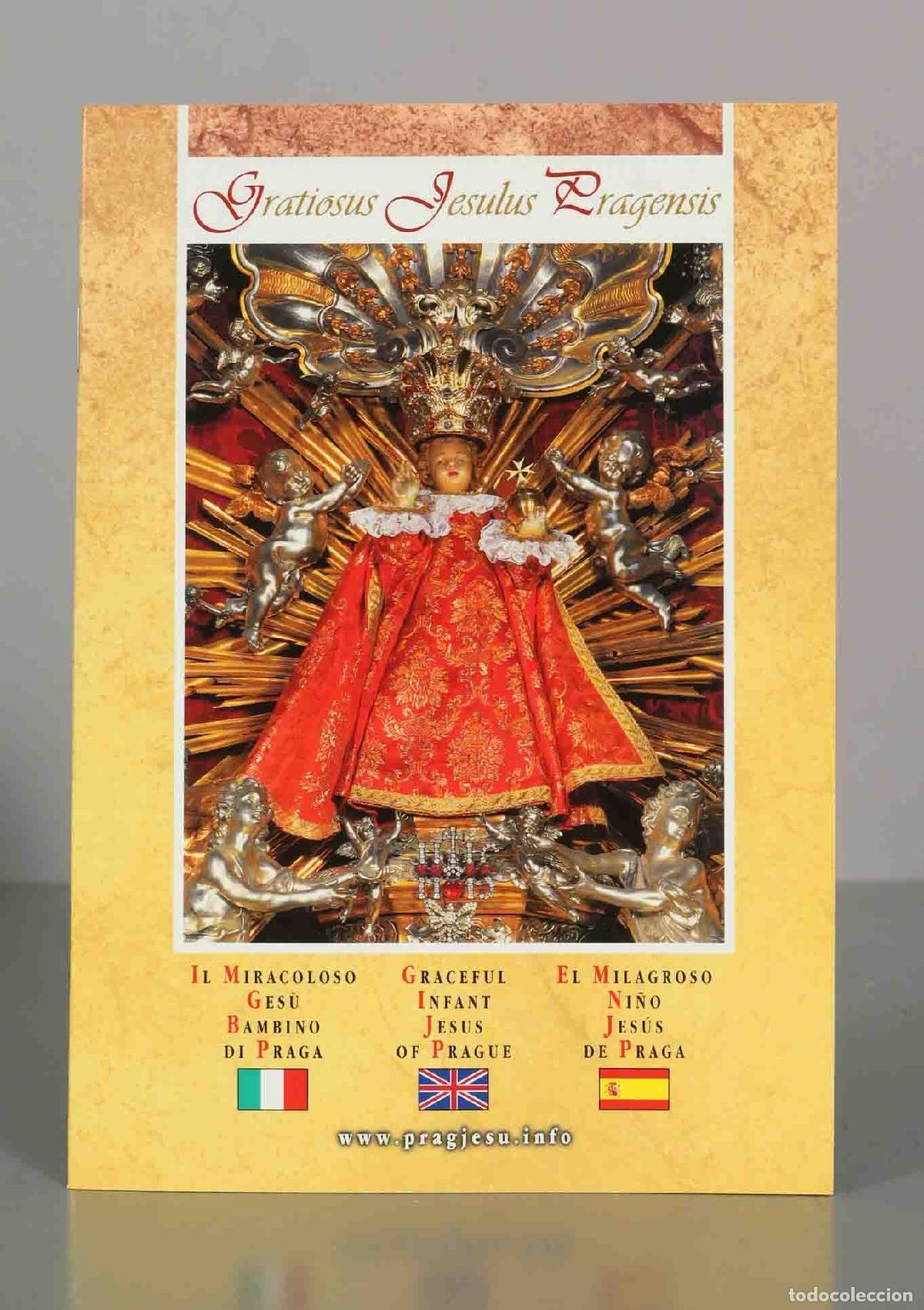 Libros de segunda mano: Gratiosus Jesulus Pragensis - El Milagroso Ni&ntilde;o Jes&uacute;s de Praga - Edici&oacute;n en italiano, ingl&eacute;s y espa&ntilde;