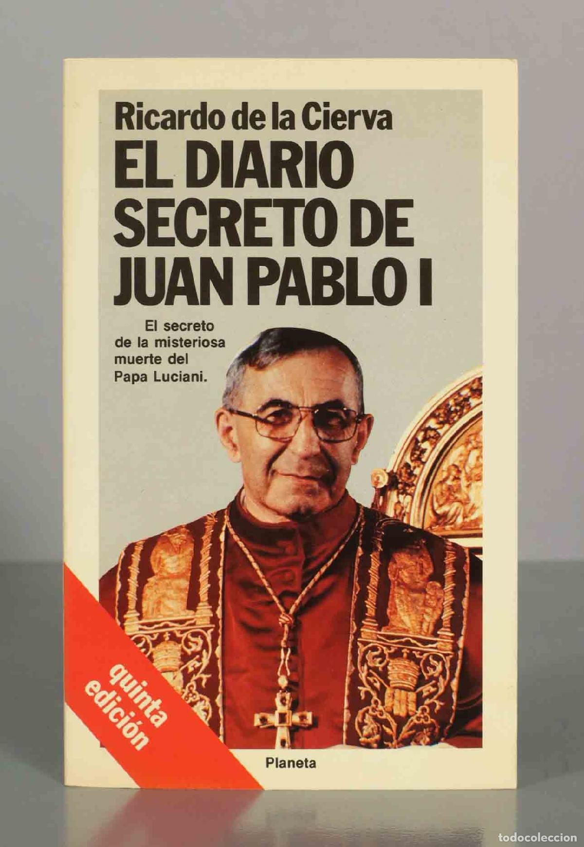 Libros de segunda mano: El diario secreto de Juan Pablo I - Ricardo de la Cierva - Editorial Planeta