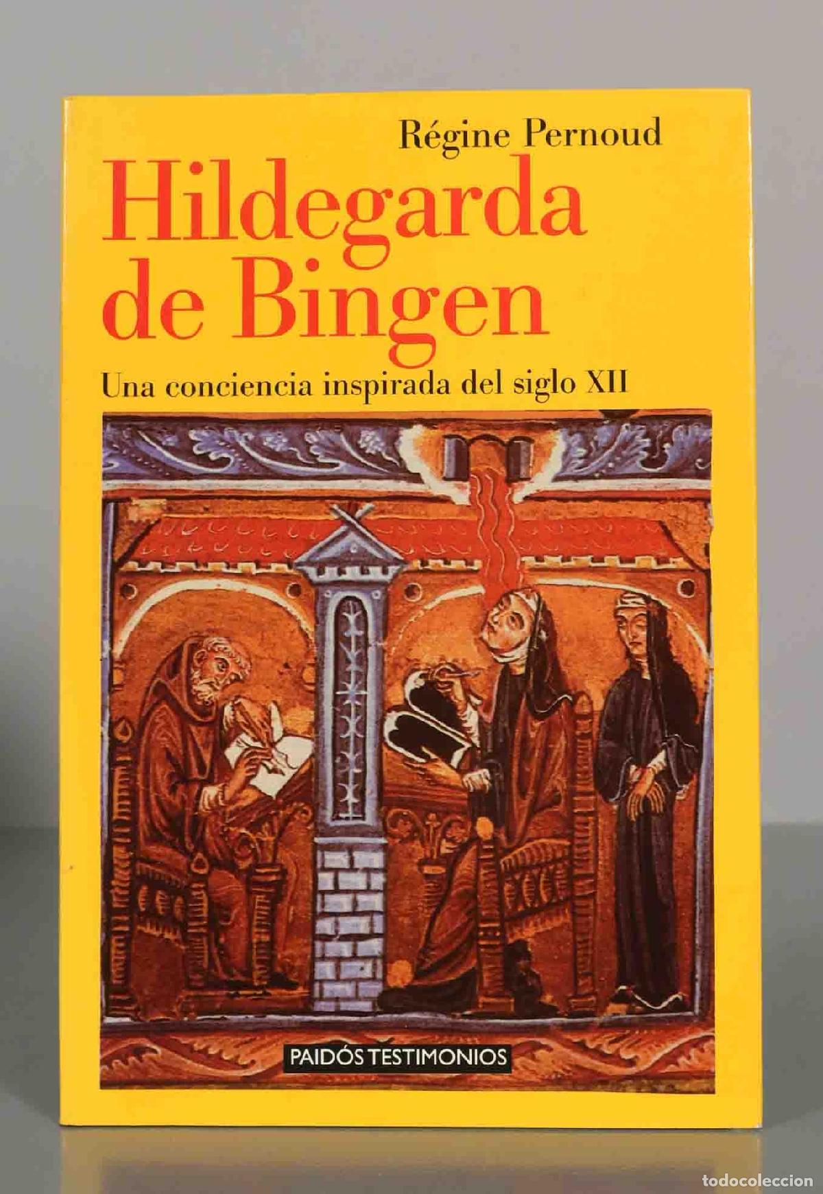 Libros de segunda mano: Hildegarda de Bingen: Una conciencia inspirada del siglo XII - R&eacute;gine Pernoud - Paid&oacute;s Testimonios
