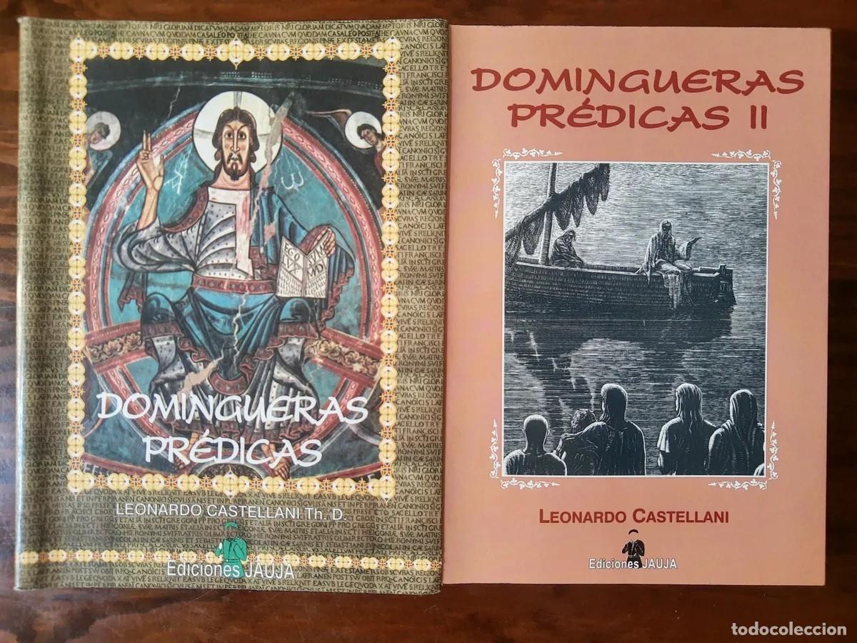 Libros de segunda mano: Leonardo Castellani &ndash; Domingueras pr&eacute;dicas / Domingueras pr&eacute;dicas II. Ediciones Jauja - LM