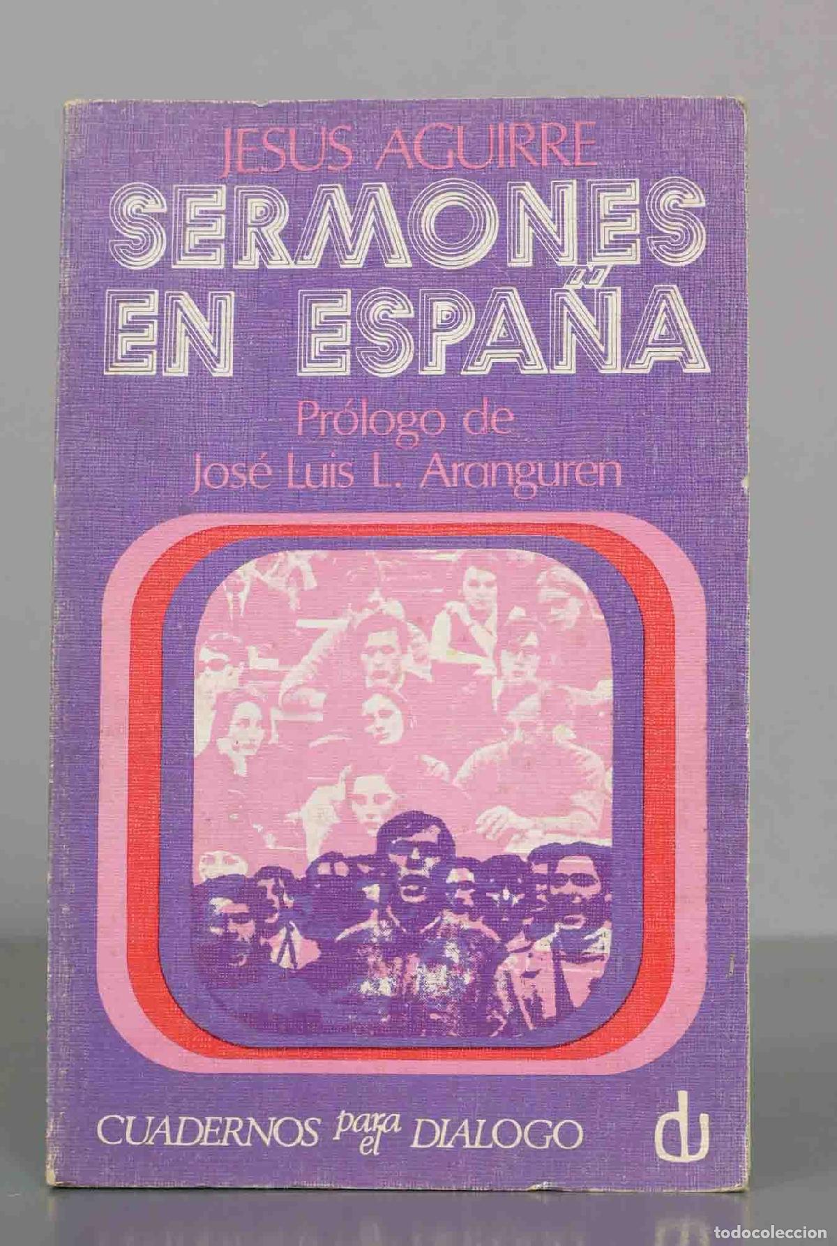 Libros de segunda mano: Sermones en Espa&ntilde;a - Jes&uacute;s Aguirre