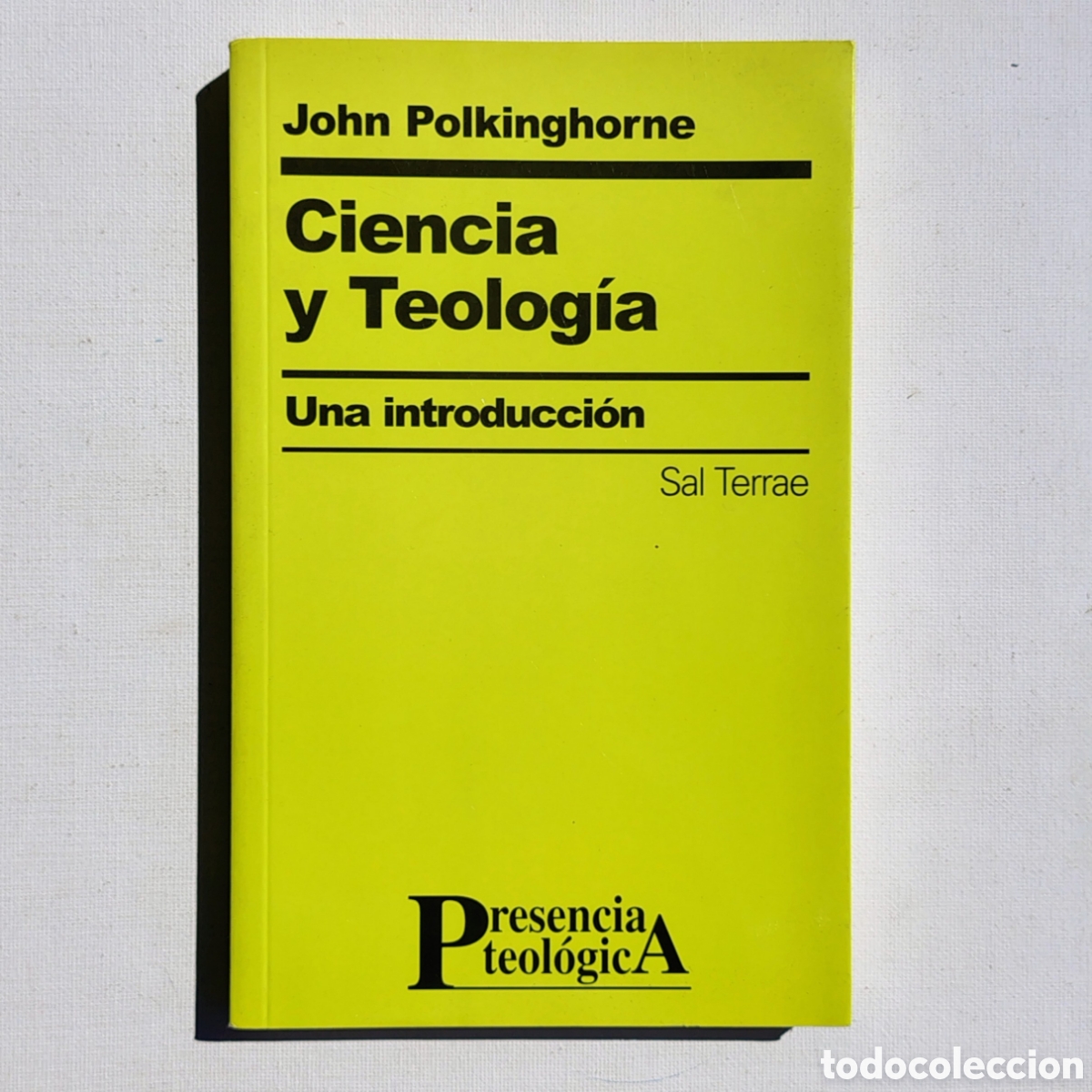 Libros de segunda mano: Ciencia y teolog&iacute;a. Una introducci&oacute;n &ndash; John Polkinghorne &ndash; Sal Terrae
