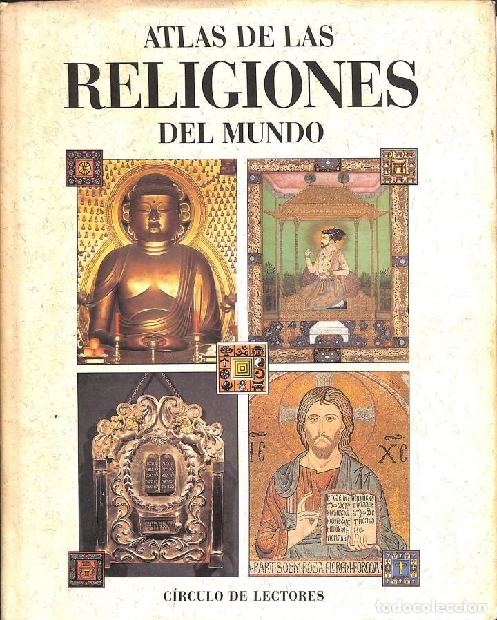 Libri di seconda mano: ATLAS DE LAS RELIGIONES DEL MUNDO - AAVV - DEBATE / CIRCULO DE LECTORES - 1994