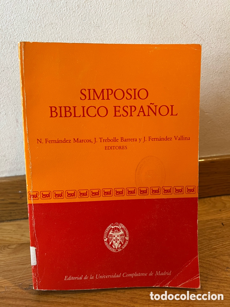 Libros de segunda mano: SIMPOSIO BIBLICO ESPA&Ntilde;OL N. Fern&aacute;ndez Marcos, J. Trebolle Barrera y J. Fern&aacute;ndez Vallina