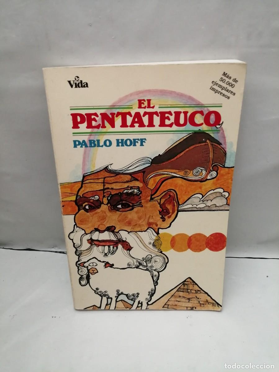 Libri di seconda mano: Pablo Hoff : El Pentateuco (USA 1990)