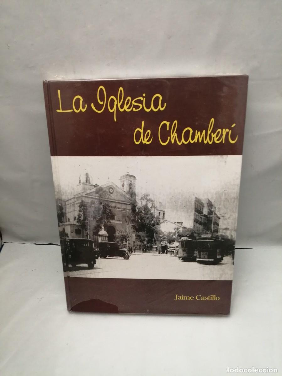 Livres d'occasion: La iglesia de Chamber&iacute;: Santa Teresa y Santa Isabel (sin recorrido comercial, COMO NUEVO, 1&ordf;EDICI&Oacute;N)