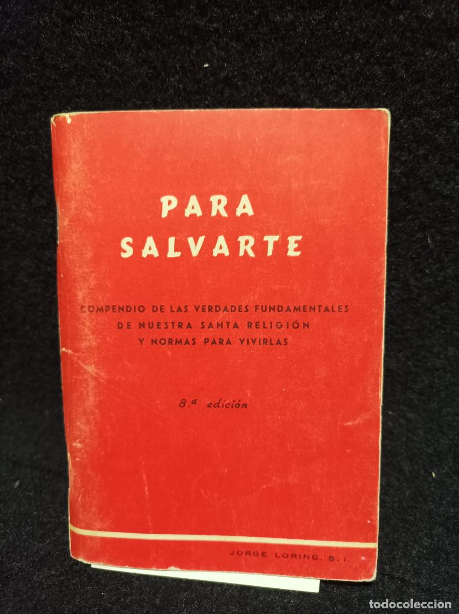 Second hand books: PARA SALVARTE - 8&ordf; EDICI&Oacute;N JORGE LORIN S.I.