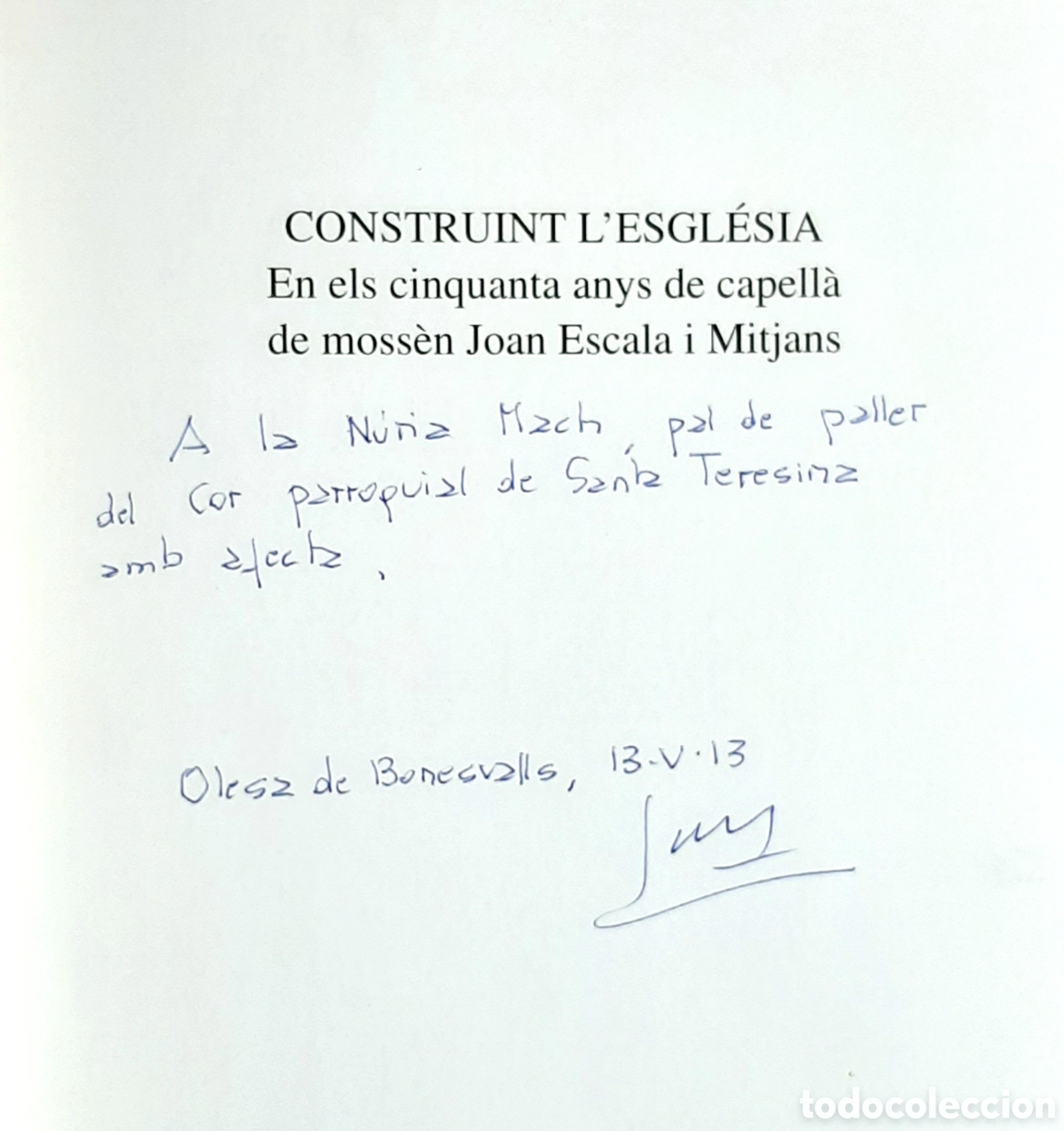 Libros de segunda mano: CONSTRUINT L'ESGLESIA. CINQUANTA ANYS DE JOAN ESCALA I MITJANS. DEDICATORIA. DEDICAT. CASALS 2003.