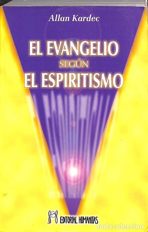 Libros de segunda mano: El Evangelio Seg&uacute;n el Espiritismo - Kardec, Allan - Editorial Humanitas