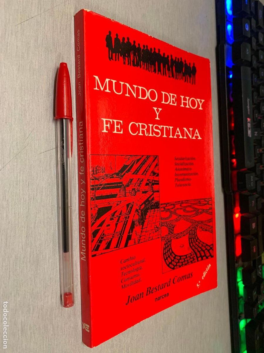 Libros de segunda mano: MUNDO DE HOY Y FE CRISTIANA / JOAN BESTARD COMAS / NARCEA ED. 1986