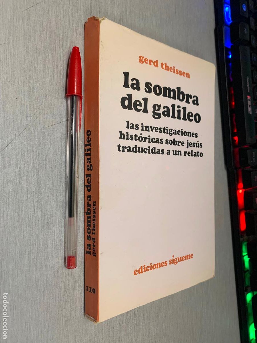 Libros de segunda mano: LA SOMBRA DEL GALILEO, INVESTIGACIONES HISTORICAS SOBRE JESUS EN UN RELATO / THEISSEN / S&Iacute;GUEME 1988