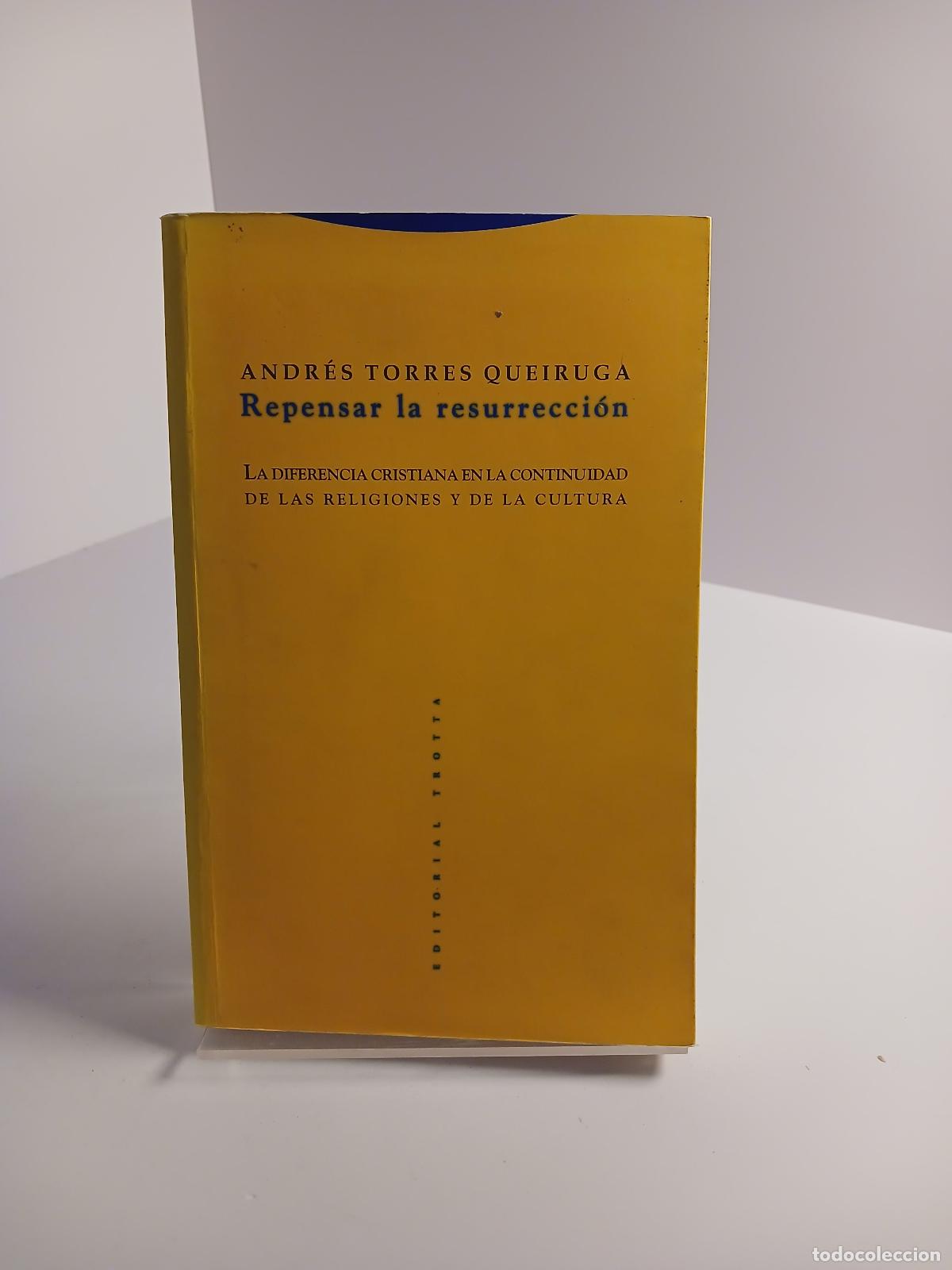 Gebrauchte B&uuml;cher: Repensar la resurrecci&oacute;n la diferencia cristiana en la continuidad de las religiones y de la cultura