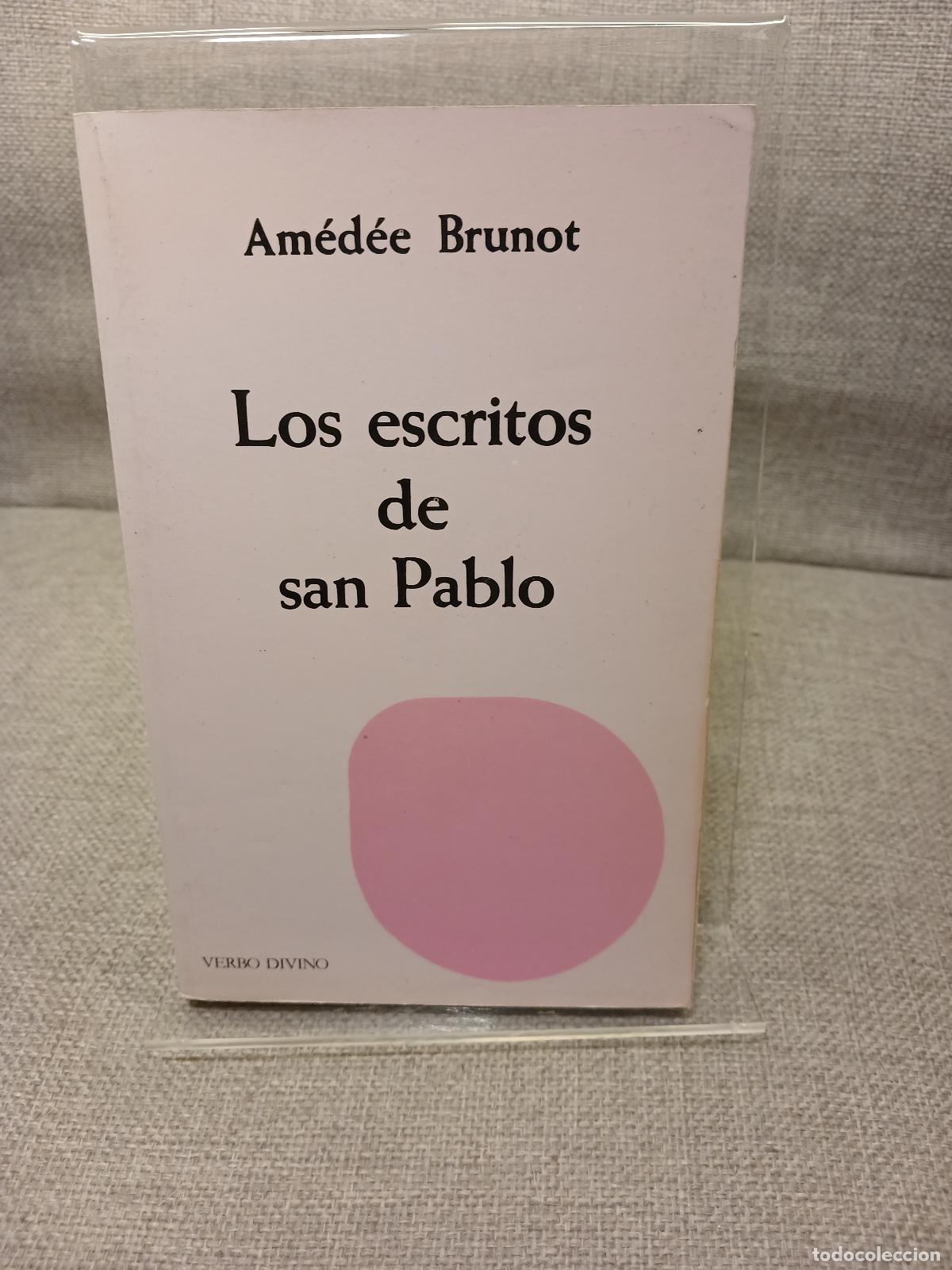 Gebrauchte B&uuml;cher: Los escritos de San Pablo cartas a las jovenes comunidades - Am&eacute;d&eacute;e Brunot