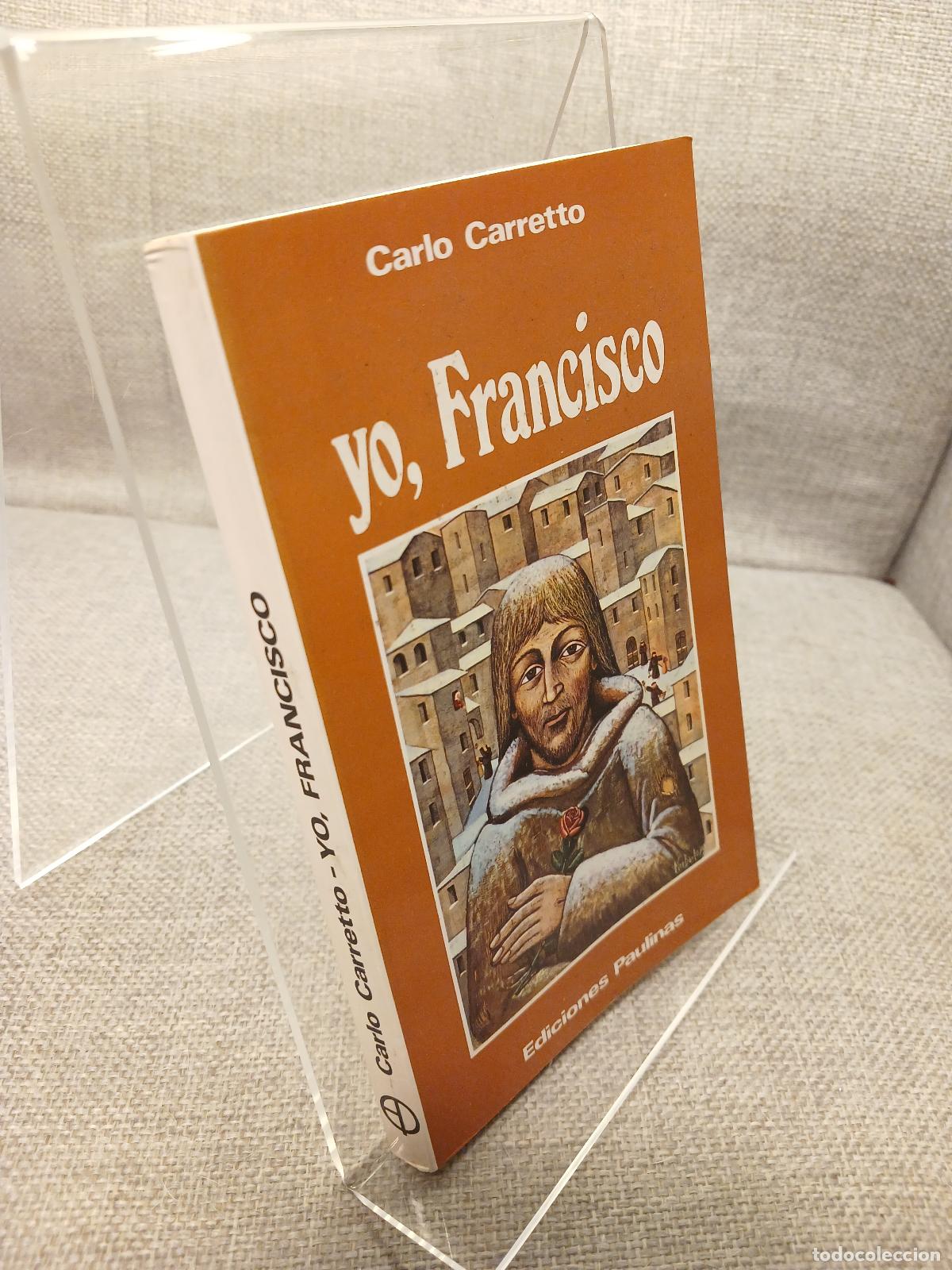 Libros de segunda mano: Yo, Francisco - Carlo Carretto - Foto 2