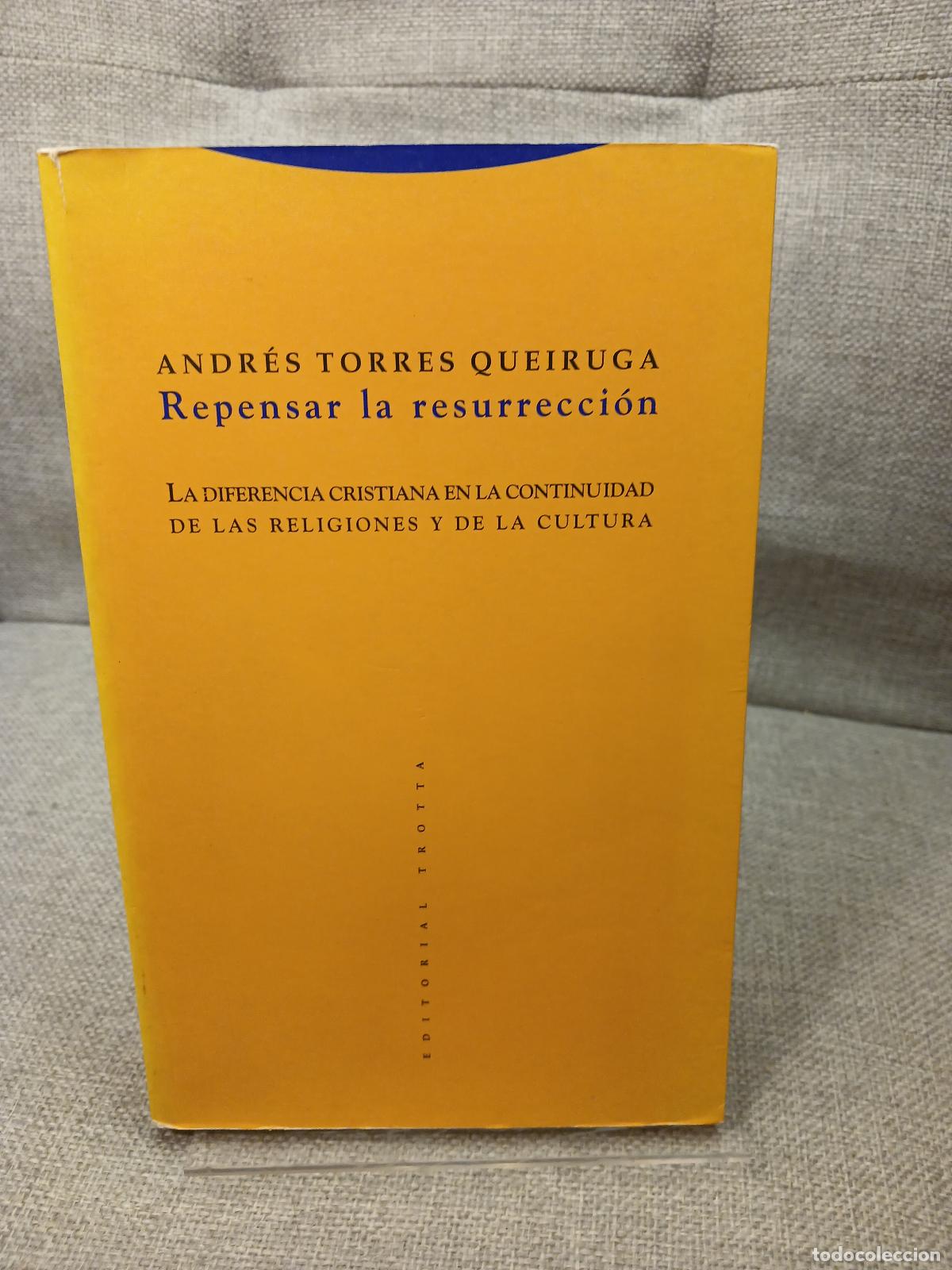 Second hand books: Repensar la resurrecci&oacute;n la diferencia cristiana en la continuidad de las religiones y de la cultura