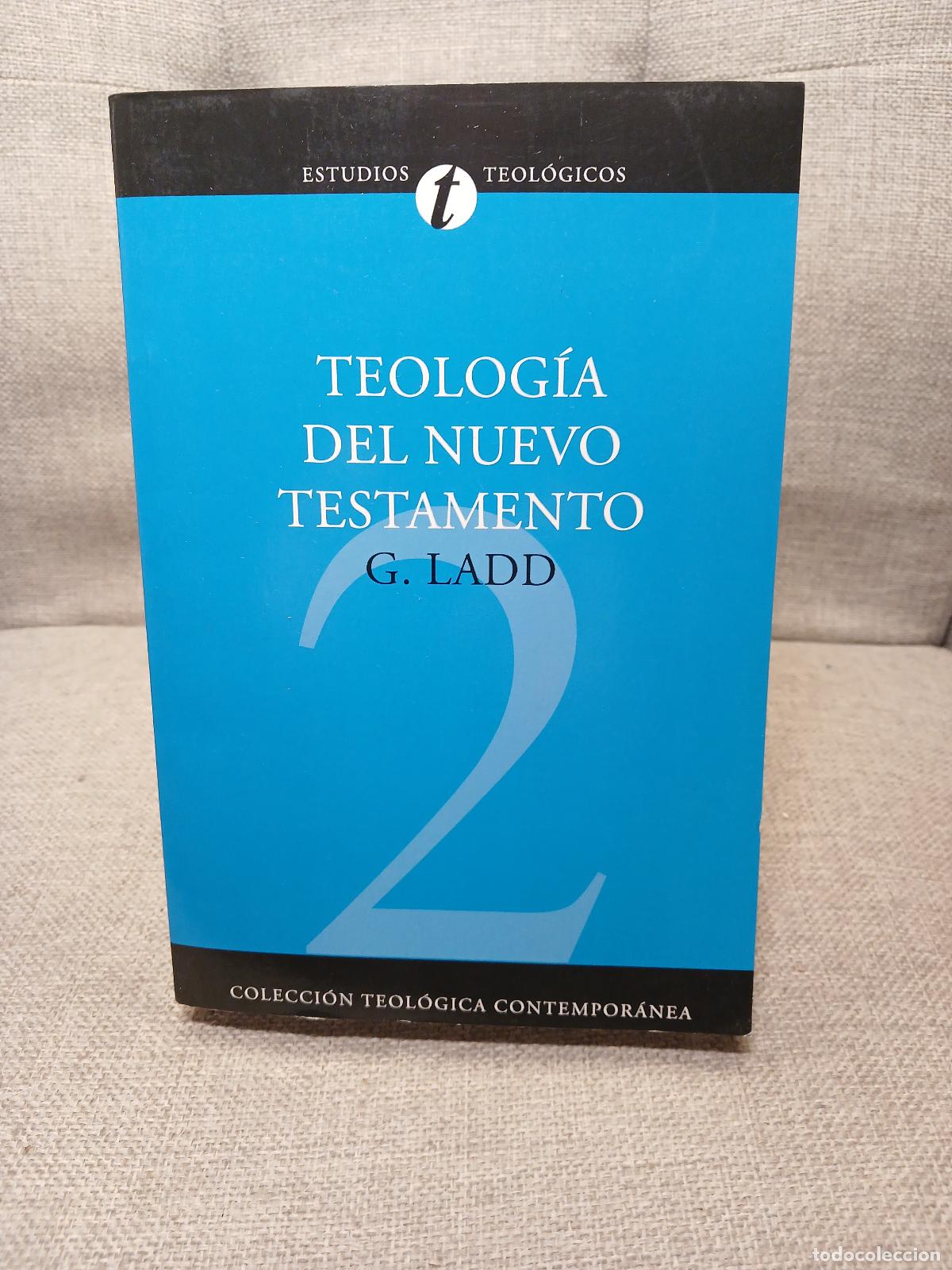 Second hand books: Teolog&iacute;a del Nuevo Testamento - George Eldon Ladd