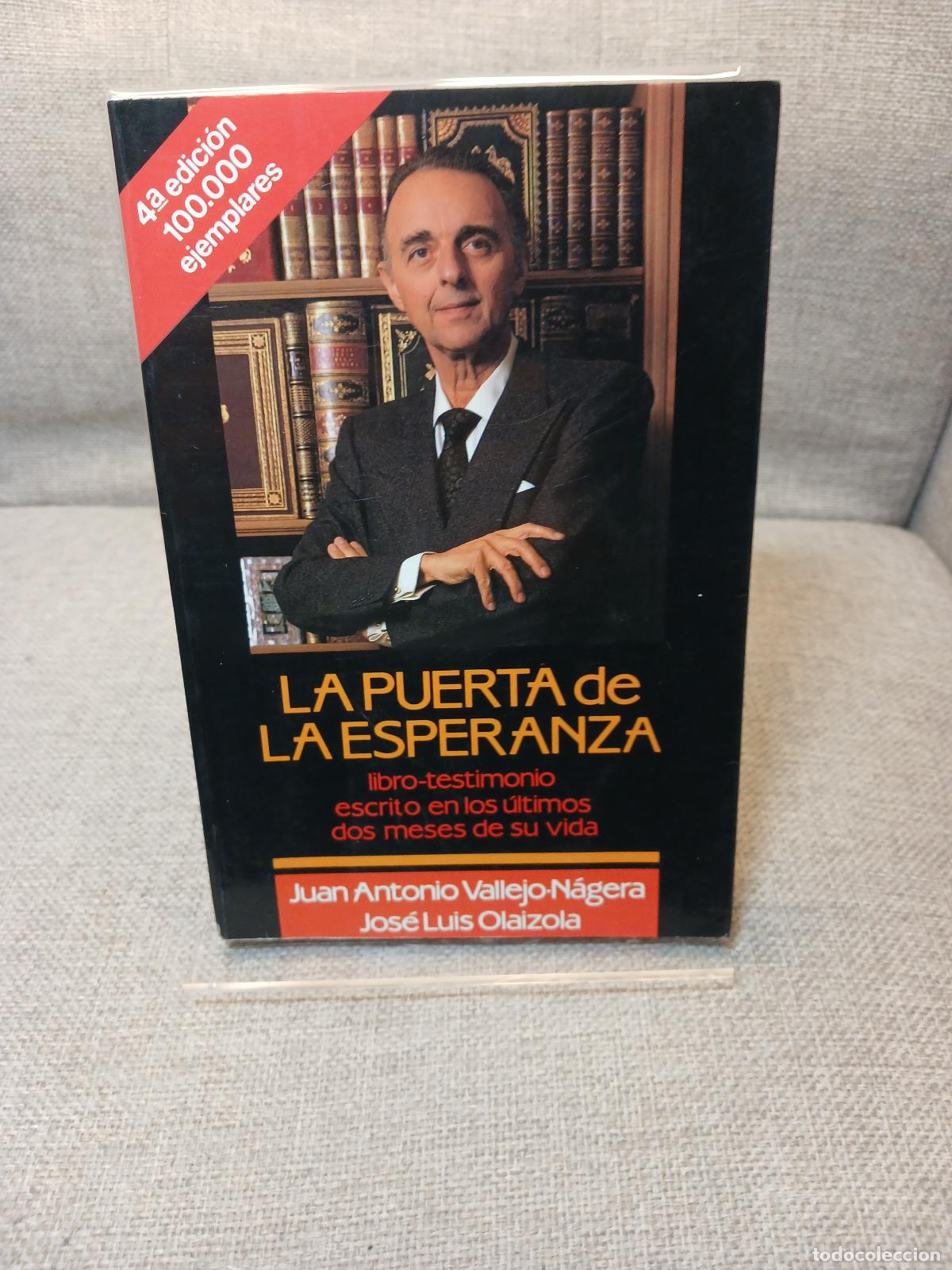 Gebrauchte B&uuml;cher: La puerta de la esperanza - Juan Antonio Vallejo-N&aacute;gera