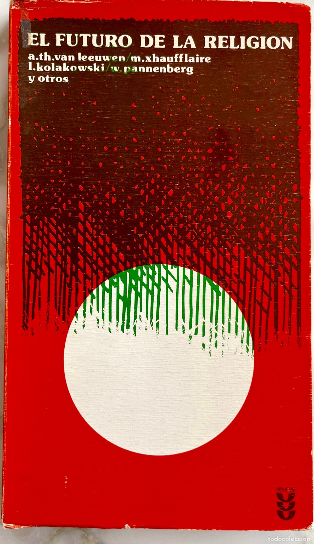 Libros de segunda mano: EL FUTURO DE LA RELIGION. DUPRE. VAN LEEUWEN. ZAEHNER. VOS. VERGOTE. CARDONNEL... LIBRO 1975