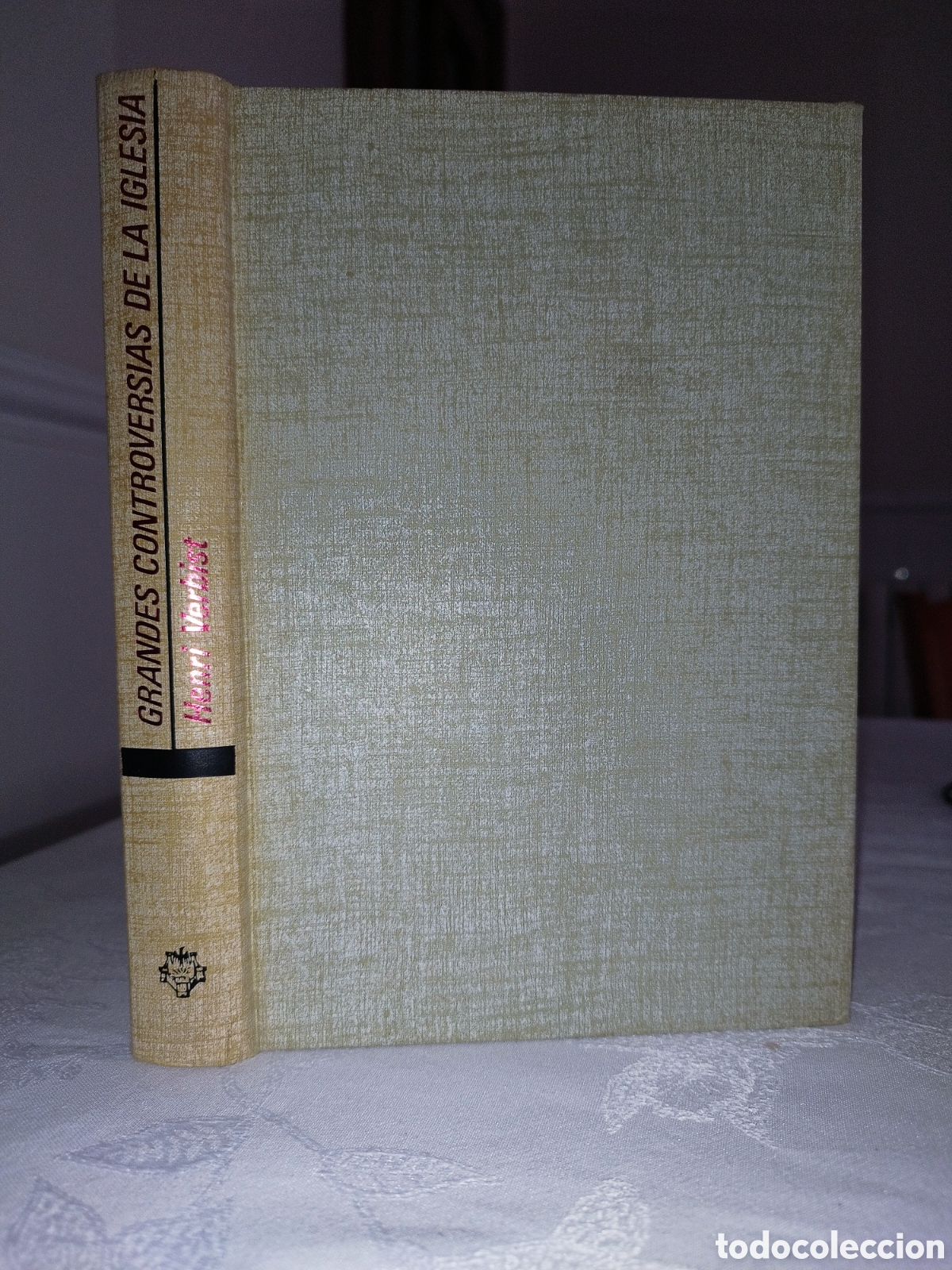 Libros de segunda mano: GRANDES CONTROVERSIAS DE LA IGLESIA (DE 1789 A NUESTROS DIAS).-HENRI VERBIST.PLAZA & JANES 1973 1&ordf;ED