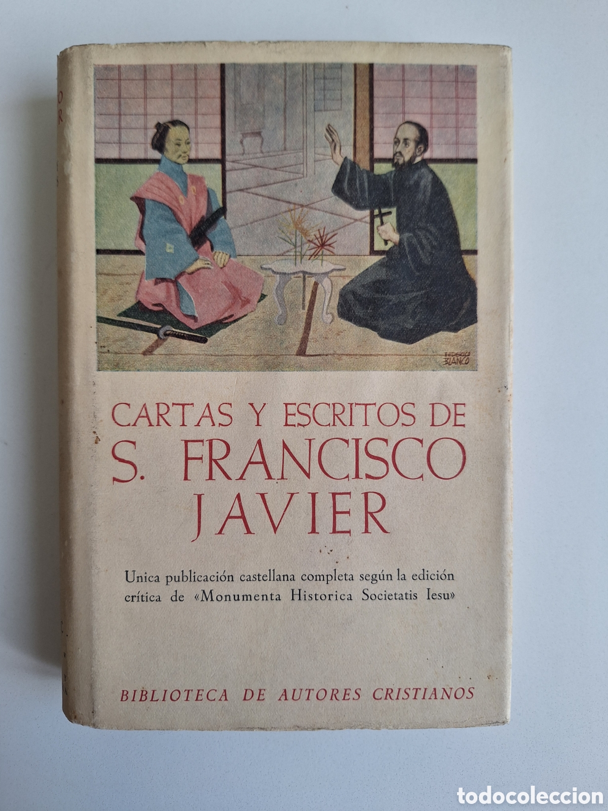 Libros de segunda mano: SAN FRANCISCO JAVIER, Cartas y escritos, BAC